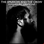 Review of The Sparrow and the Crow
