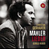Review of Mahler - Lieder (baritone: Christian Gerhaher, piano: Gerold Huber) 