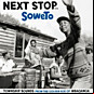 Review of Next Stop Soweto: Township Sounds From the Golden Age of Mbaqanga