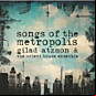 Review of Songs of the Metropolis
