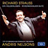 Review of Ein Heldenleben & Der Rosenkavalier Suite (City of Birmingham Symphony Orchestra, feat. conductor Andris Nelsons)